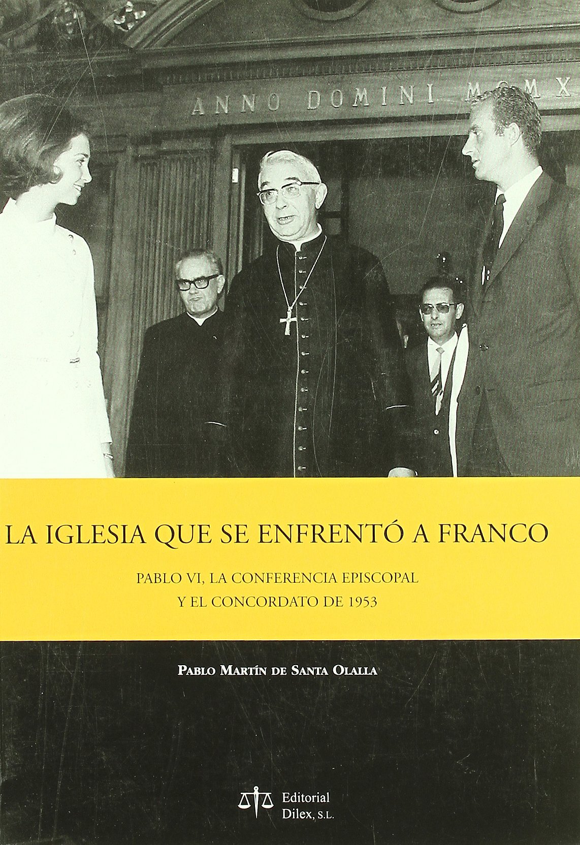 La Iglesia que se enfrentó a Franco. 9788488910660