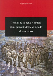Teoría de la pena y límites al Ius Puniendi desde el Estado democrático. 9788488910738