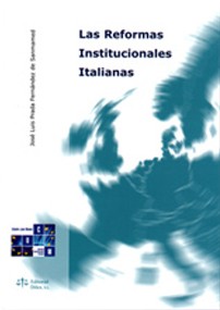 Las reformas institucionales italianas. 9788488910981