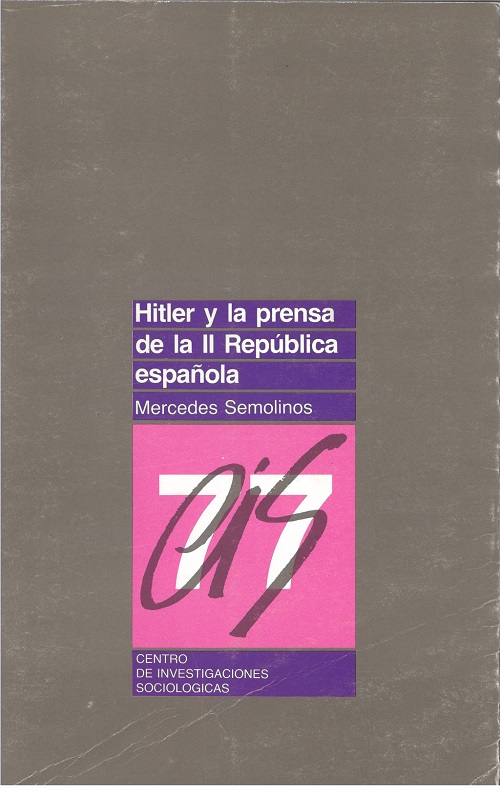 Hitler y la prensa de la II República española. 9788474760880