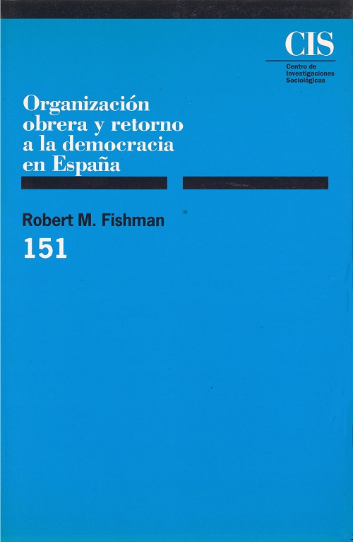 Organización obrera y retorno a la democracia en España. 9788474762396
