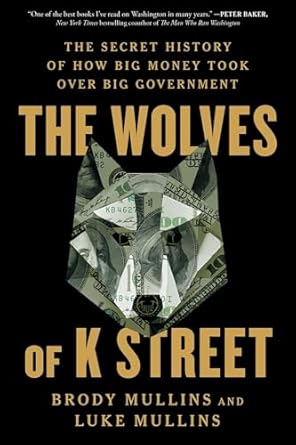 The wolves of K Street. 9781982120603