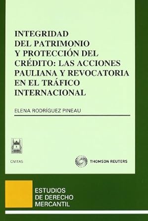 Integridad del patrimonio y protección del crédito