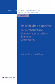Traité de droit européen de la concurrence . 9782802748304