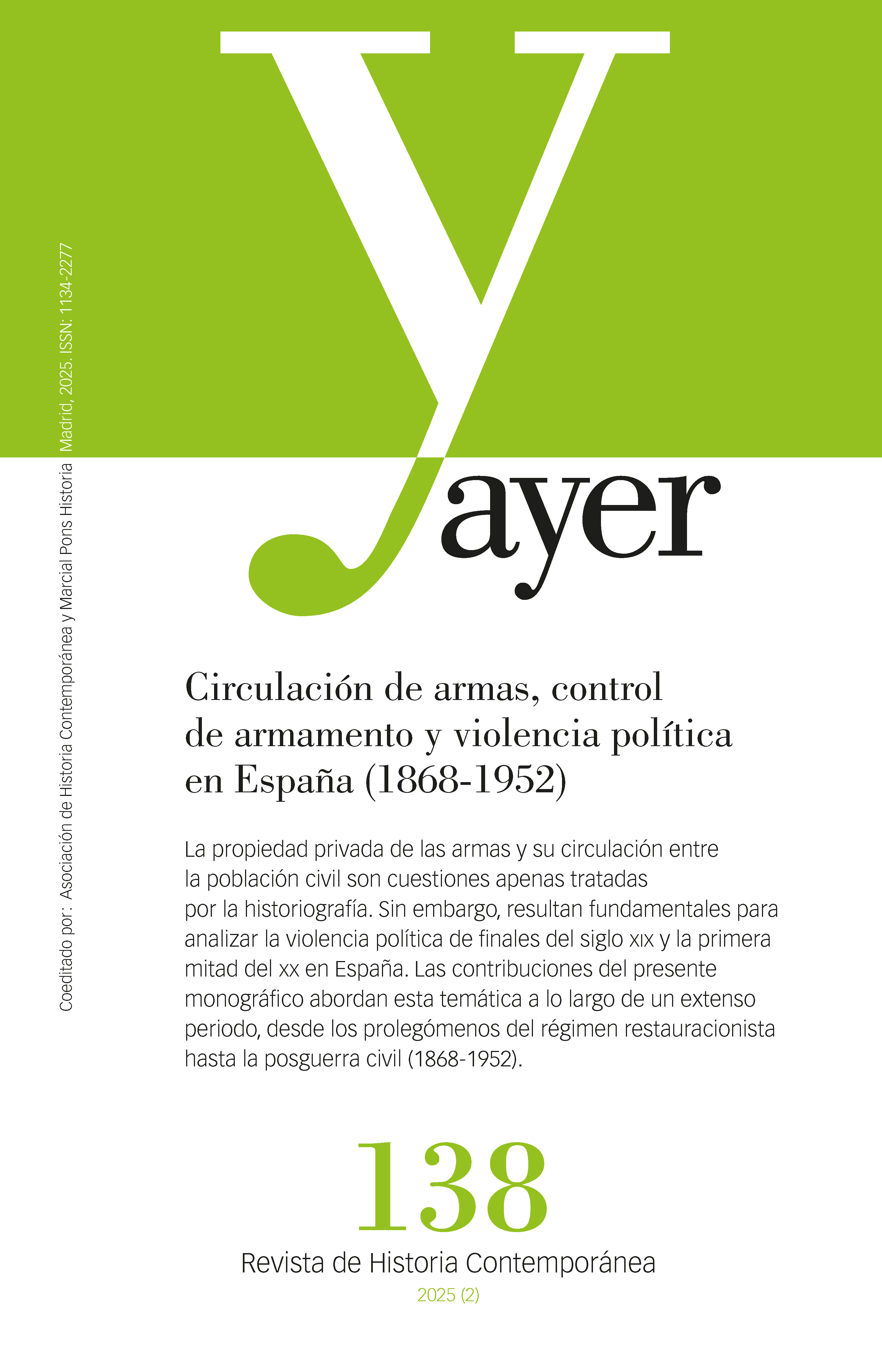 Circulación de armas, control de armamento y violencia política en España (1868-1952). 101129615