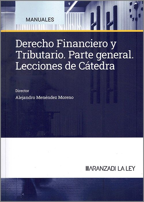 Derecho Financiero y Tributario. Parte General