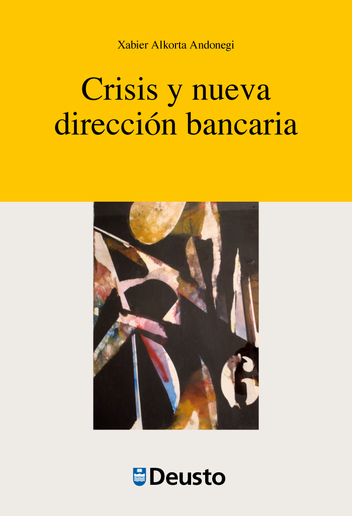 Crisis y nueva dirección bancaria. 9788415759720