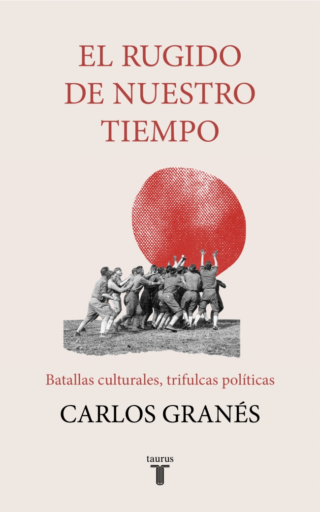 El rugido de nuestro tiempo. 9788430623693
