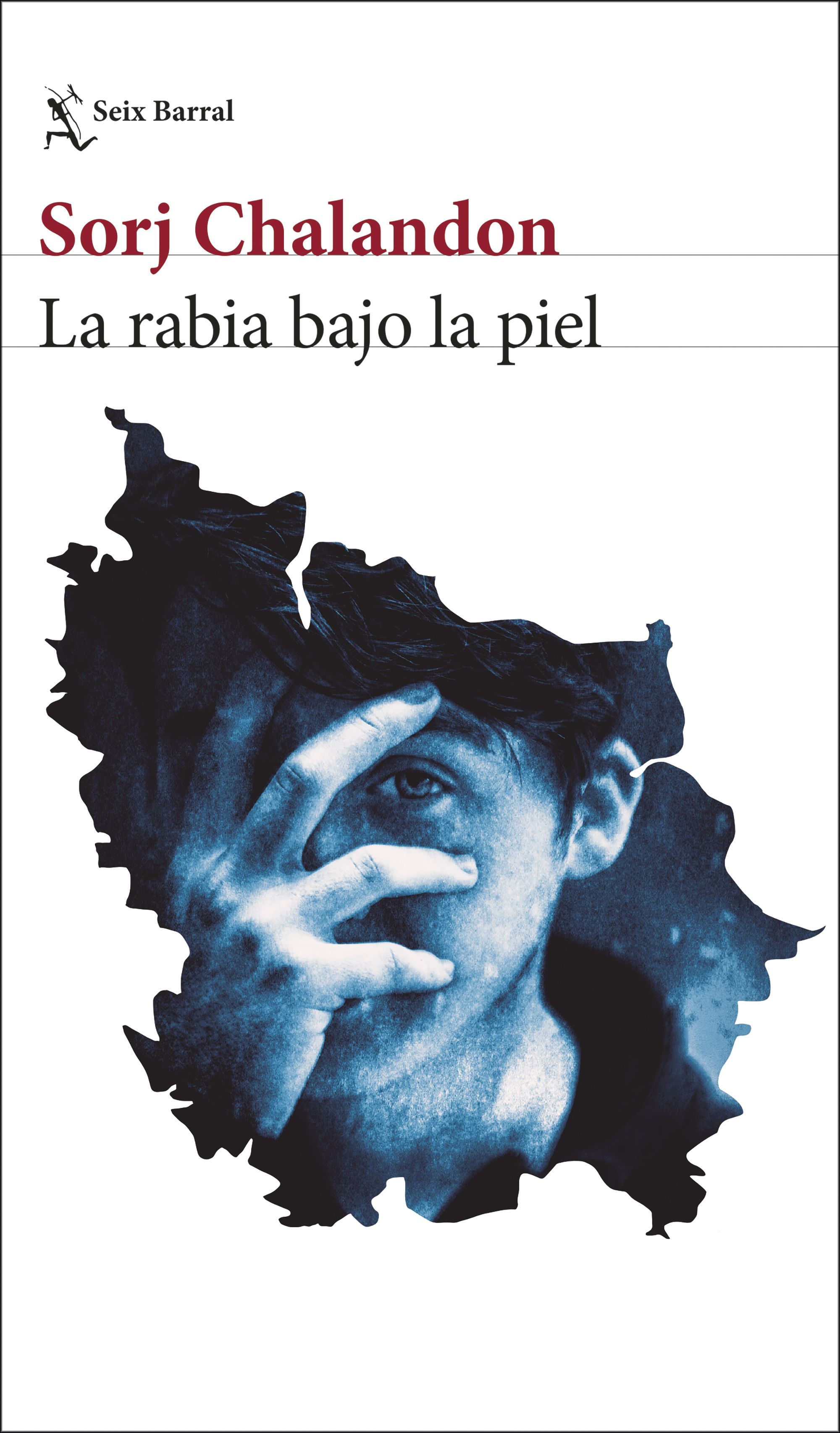 La rabia bajo la piel. 9788432248856