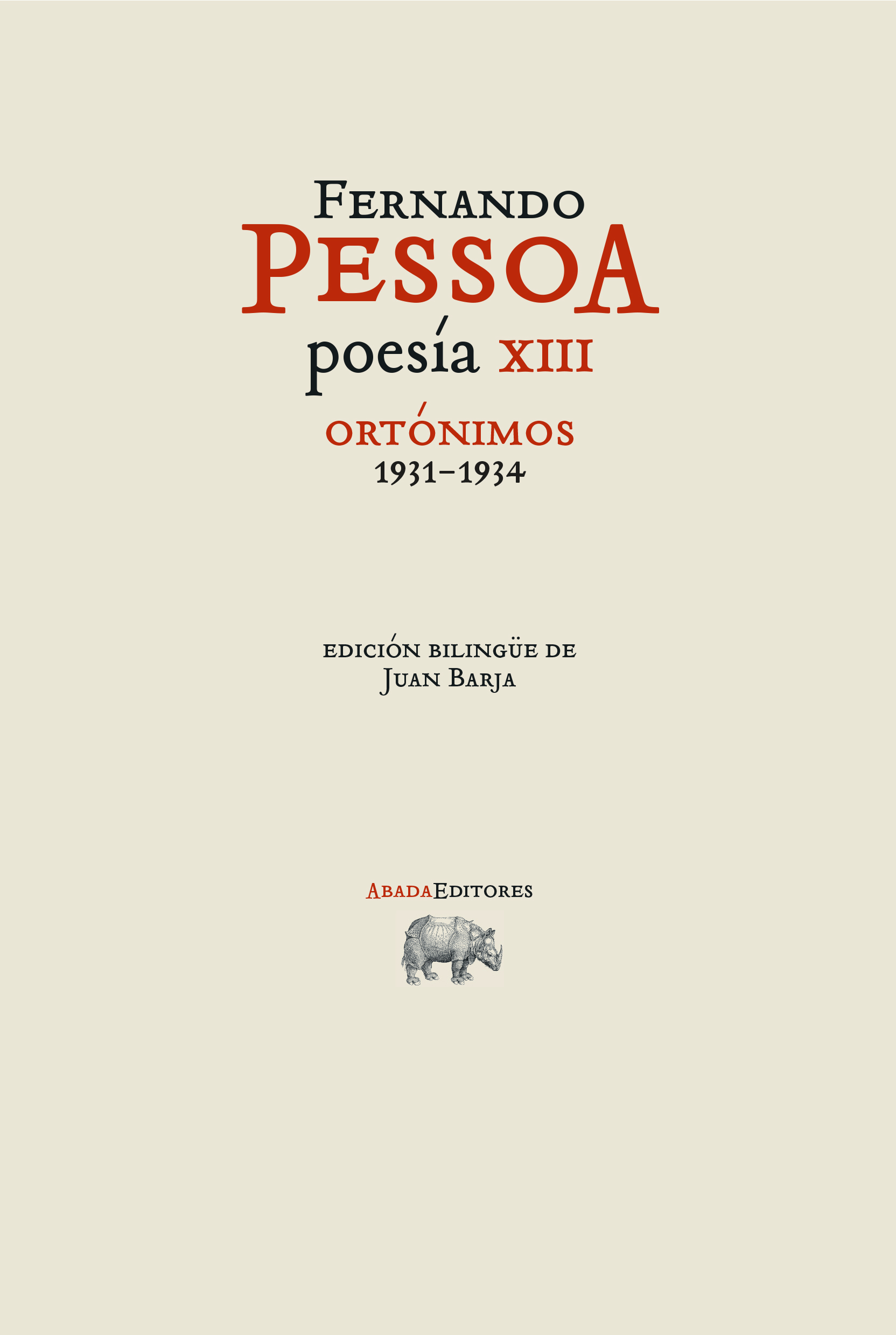 Poesía XIII: Ortónimos (1931-1934)