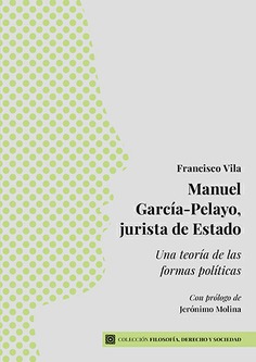 Manuel García-Pelayo, jurista del Estado