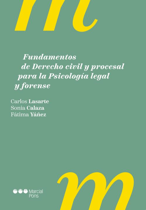 Fundamentos de Derecho civil y procesal para la psicología legal y forense. 9788413819549