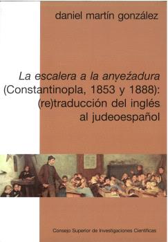 La escalera a la anyezadura (Constantinopla, 1853 y 1888). 9788400114527