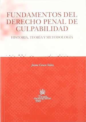 Fundamentos del Derecho penal de culpabilidad. 9788484564508