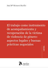 El trabajo como instrumento de acompañamiento y recuperación de la víctima de violencia de género. 9791387867461