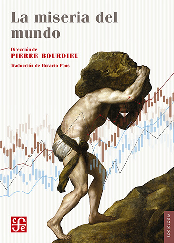 La miseria del mundo. 9786071683175