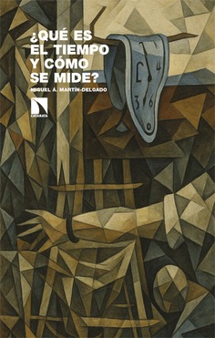¿Qué es el tiempo y cómo se mide?. 9788410674226