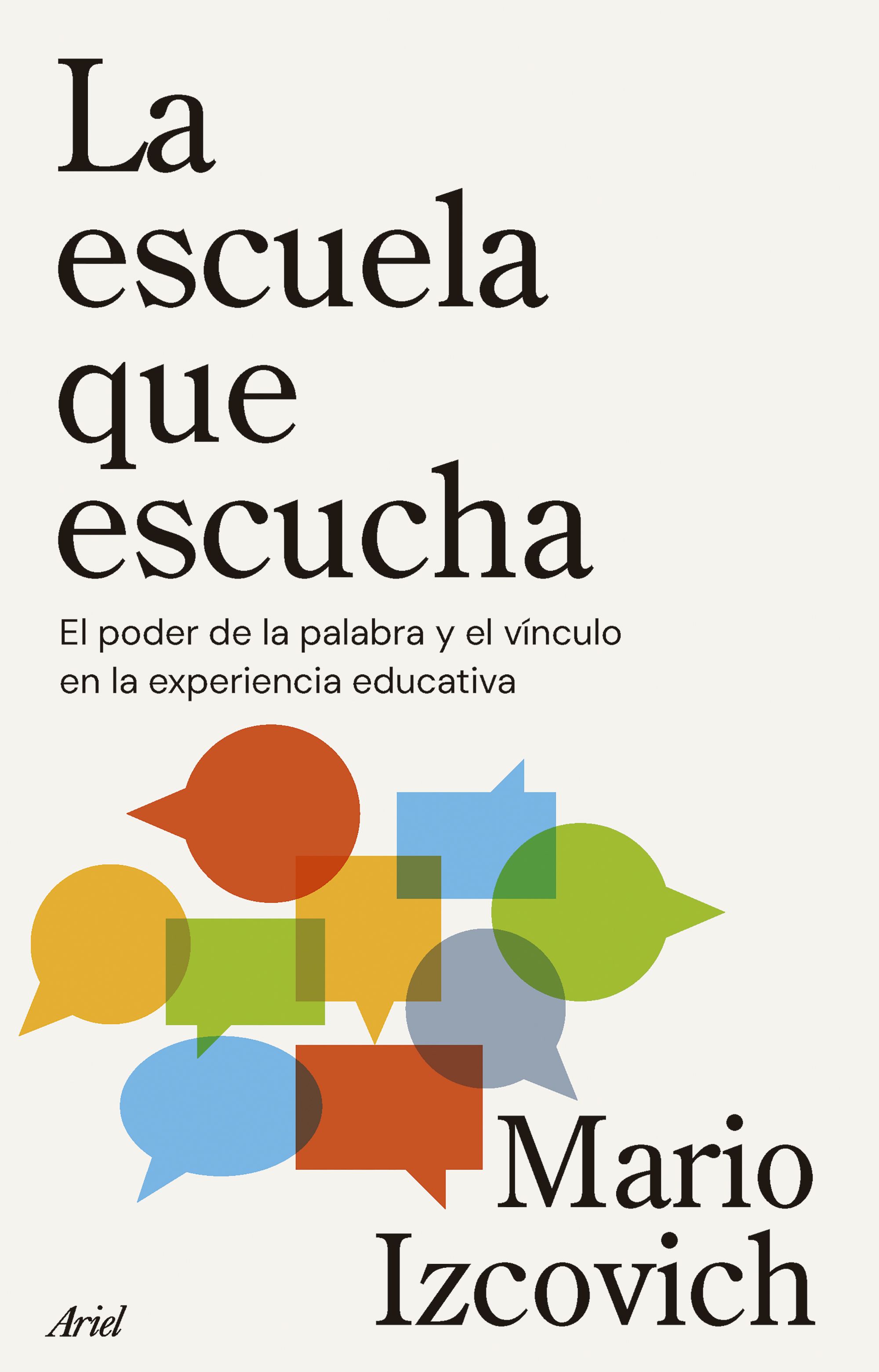 La escuela que escucha. 9788434439634
