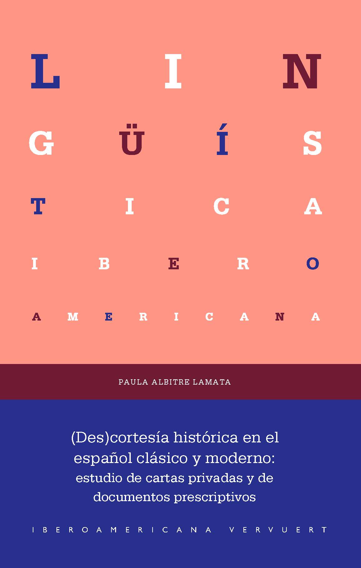 (Des)cortesía histórica en el español clásico y moderno. 9788491925194
