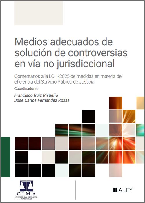 Medios adecuados de solución de controversias en vía no jurisdiccional