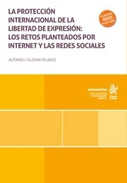 La protección internacional de la libertad de expresión