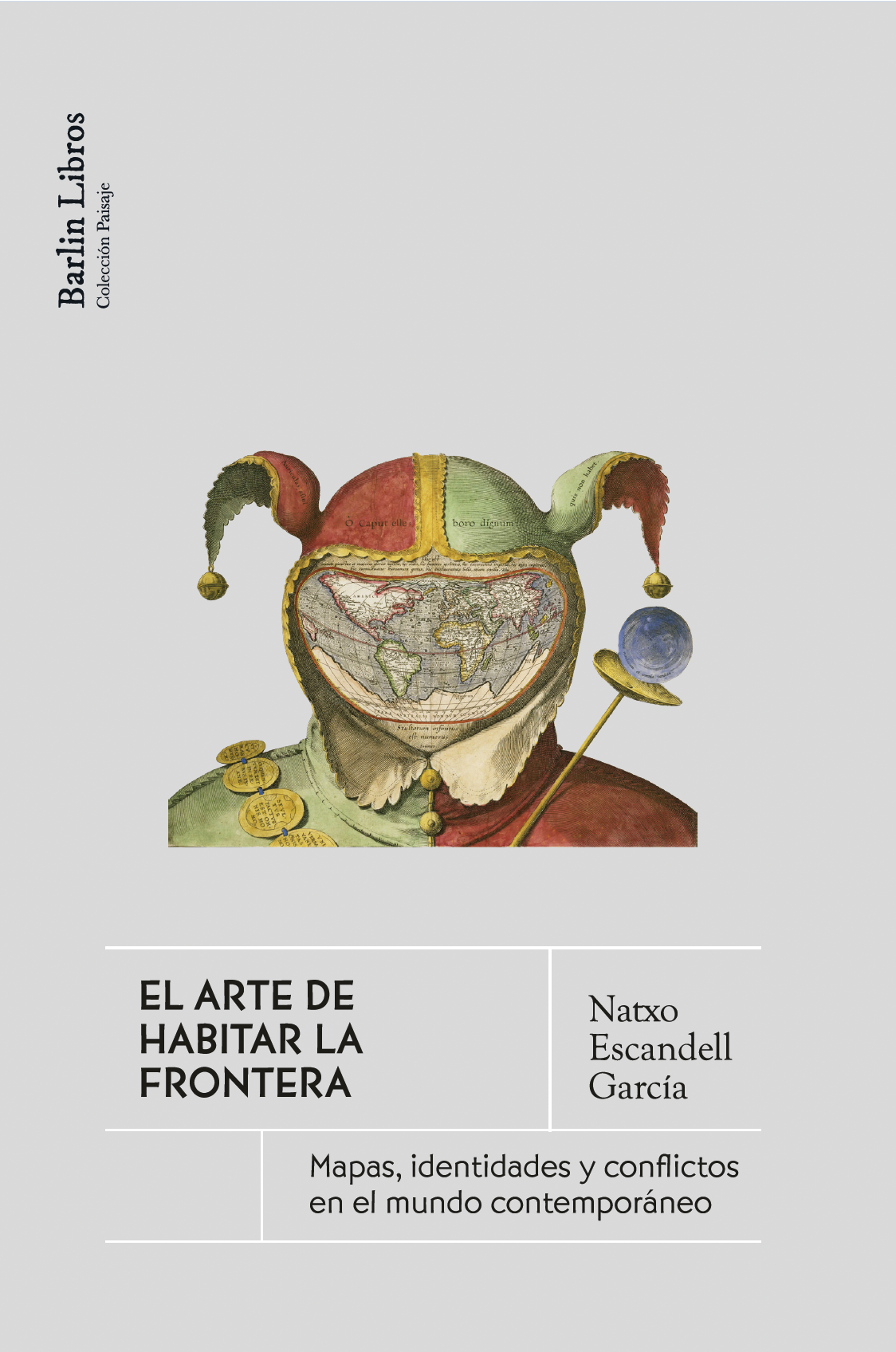El arte de habitar la frontera. 9791387687021
