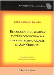 El concepto de 'karoshi' y otras consecuencias del capitalismo global en Asia Oriental. 9791399074734