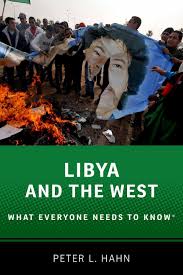 Libya and the West. 9780190223038
