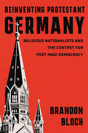 Reinventing Protestant Germany. 9780674295438