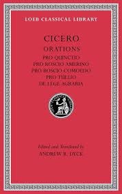 Orations: Pro Quinctio, Pro Roscio Amerino, Pro Roscio Comoedo, Pro Tullio, De Lege Agraria. 9780674997677