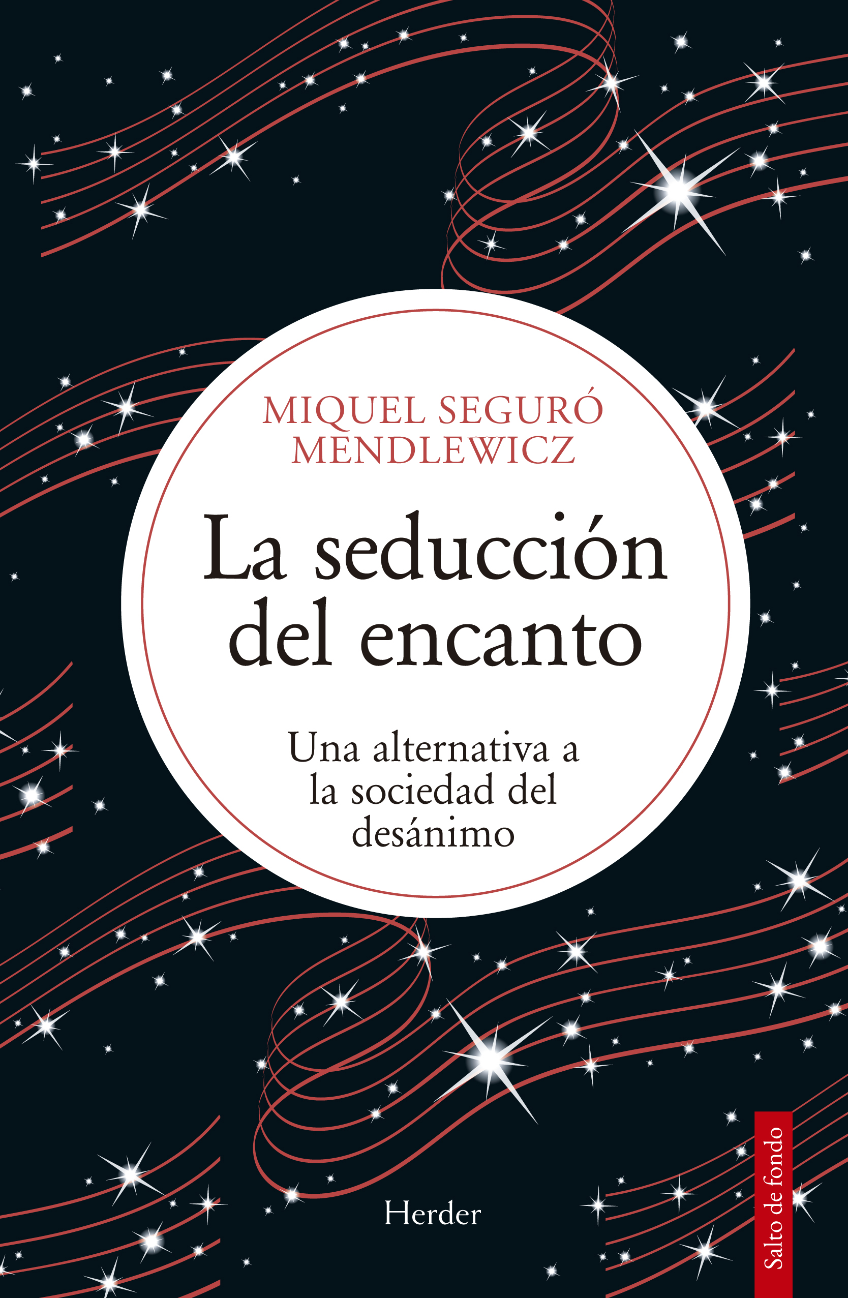 La seducción del encanto. 9788425453458
