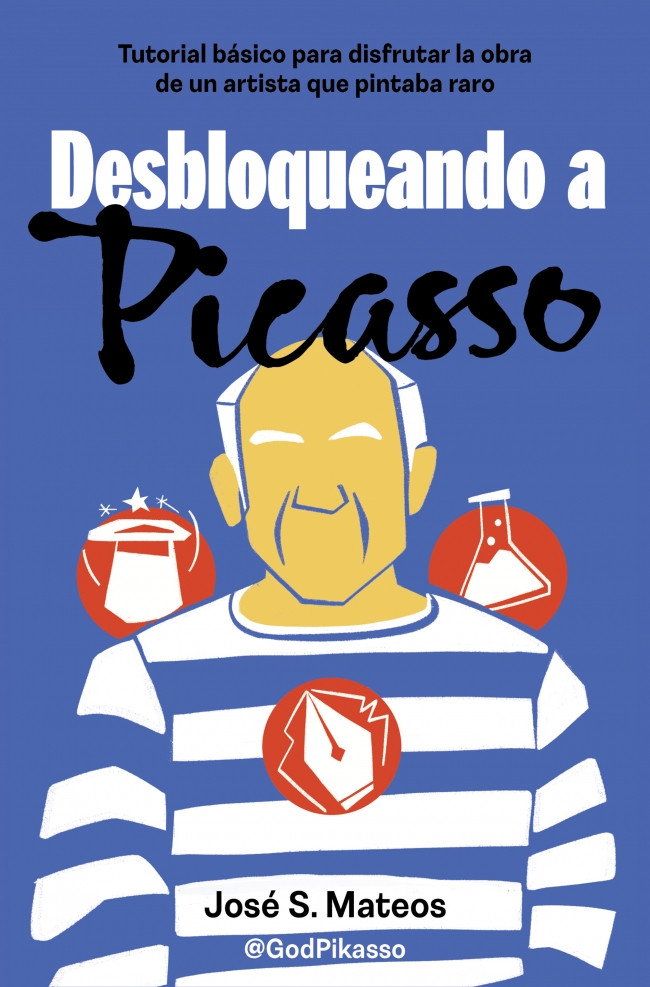 Desbloqueando a Picasso. 9788466679206