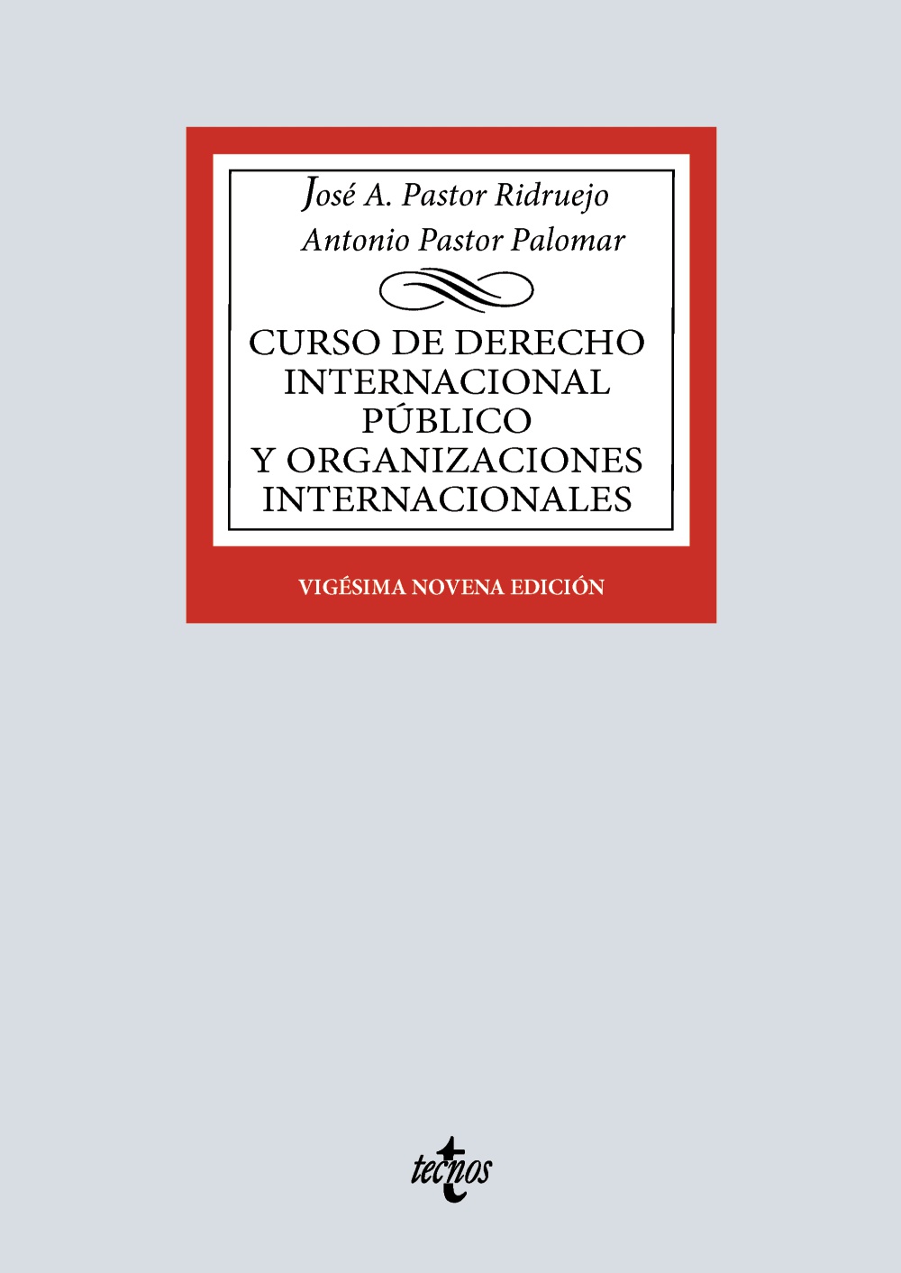Curso de Derecho Internacional Público y de Organizaciones Internacionales. 9788430992591