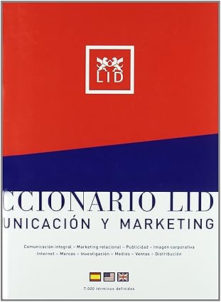 Diccionario LID de comunicación y marketing. 9788488717078
