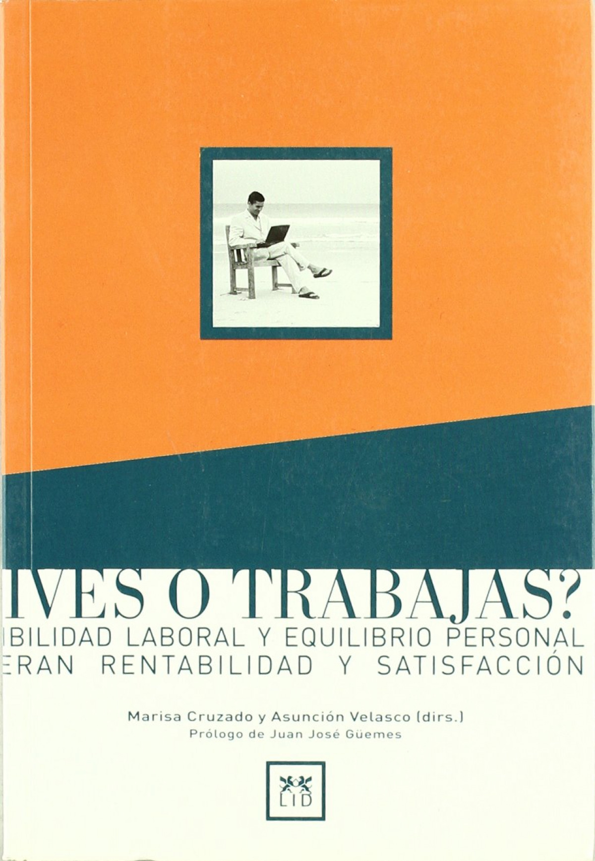 ¿Vives o trabajas?. 9788488717689