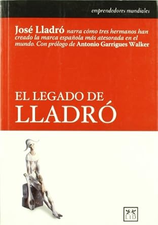 El legado de Lladró. 9788488717993