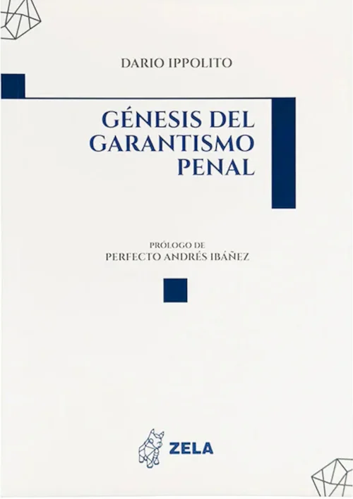 Génesis del garantismo penal