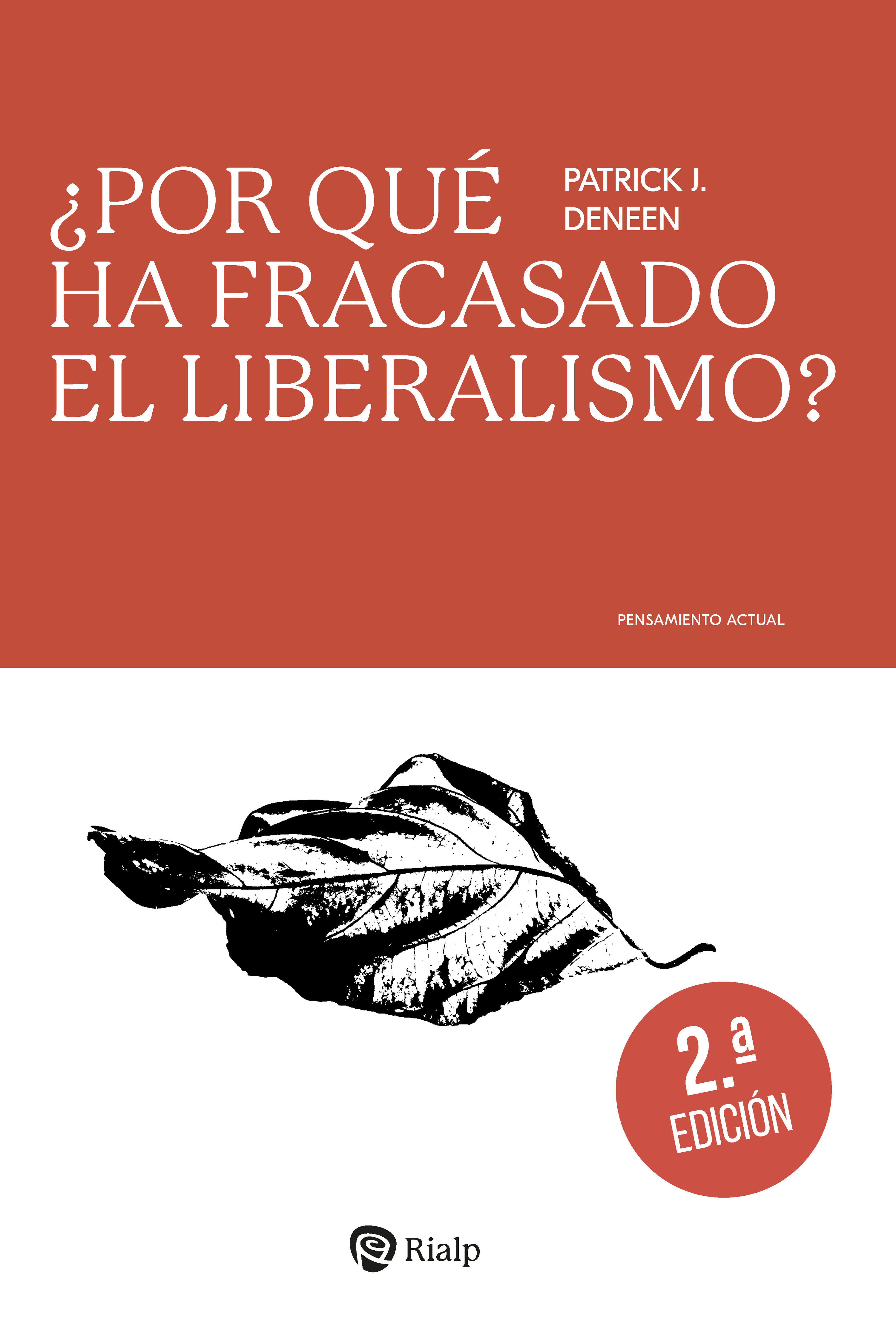 ¿Por qué ha fracasado el liberalismo?. 9788432171451