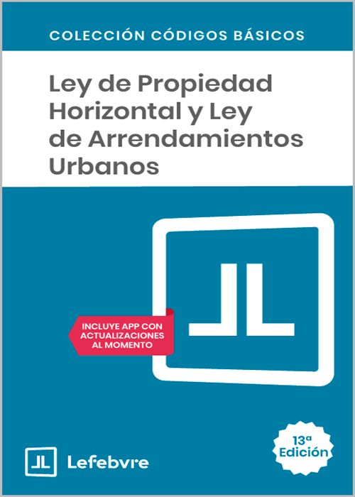 Ley Propiedad Horizontal y Ley de Arrendamientos Urbanos. 9791387732165