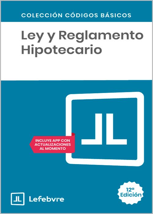 Ley y Reglamento Hipotecario . 9791387732202
