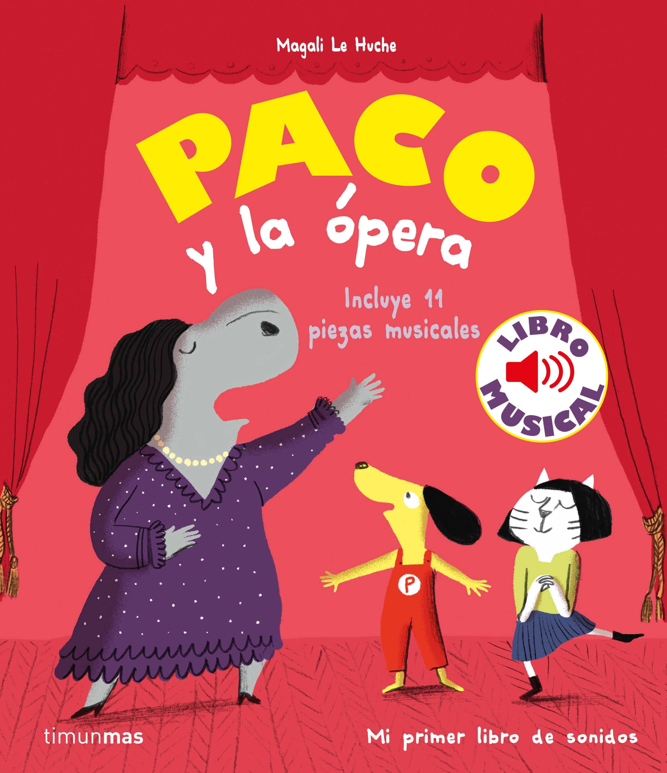 Paco y la ópera. 9788408244028