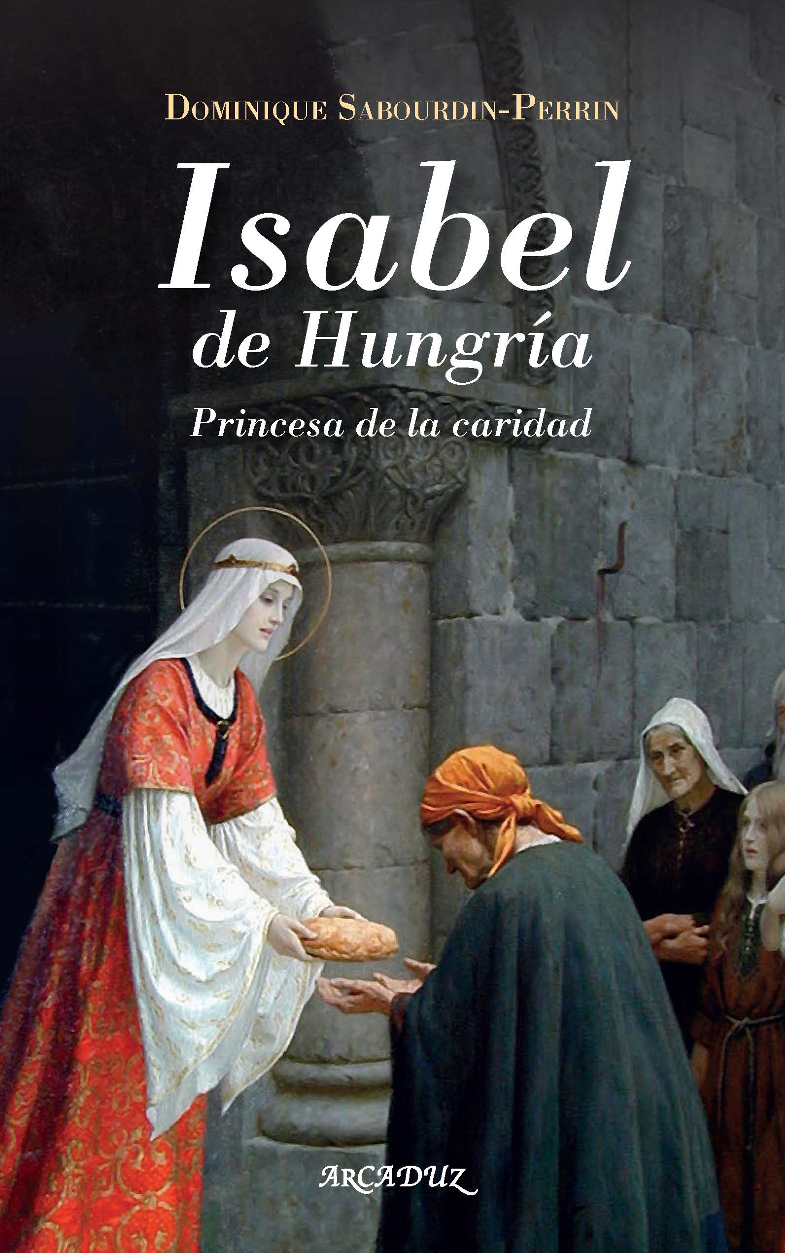 Isabel de Hungría. 9788413681726