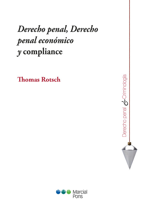 Derecho penal, Derecho penal económico y compliance. 9788413813592