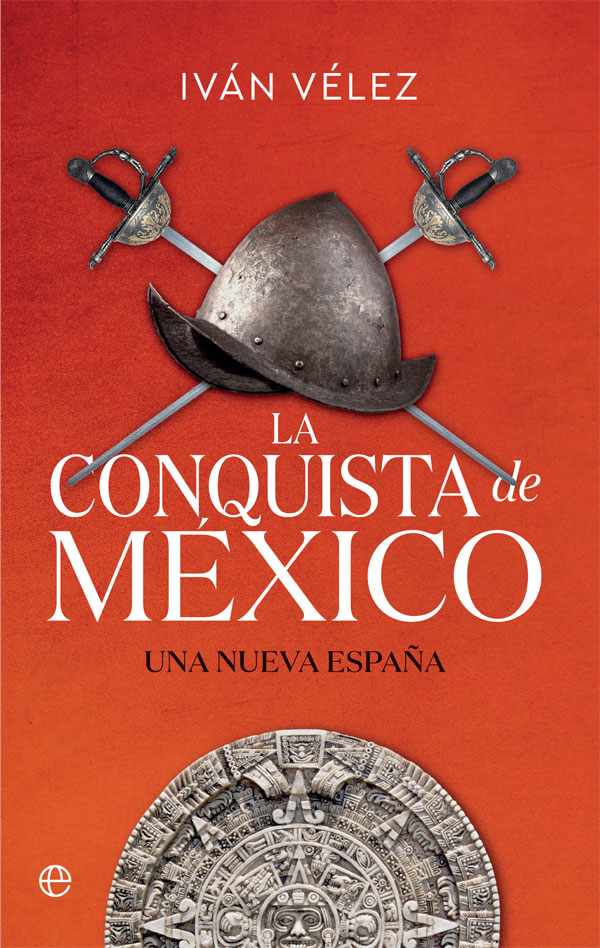 La conquista de México. 9788413841137