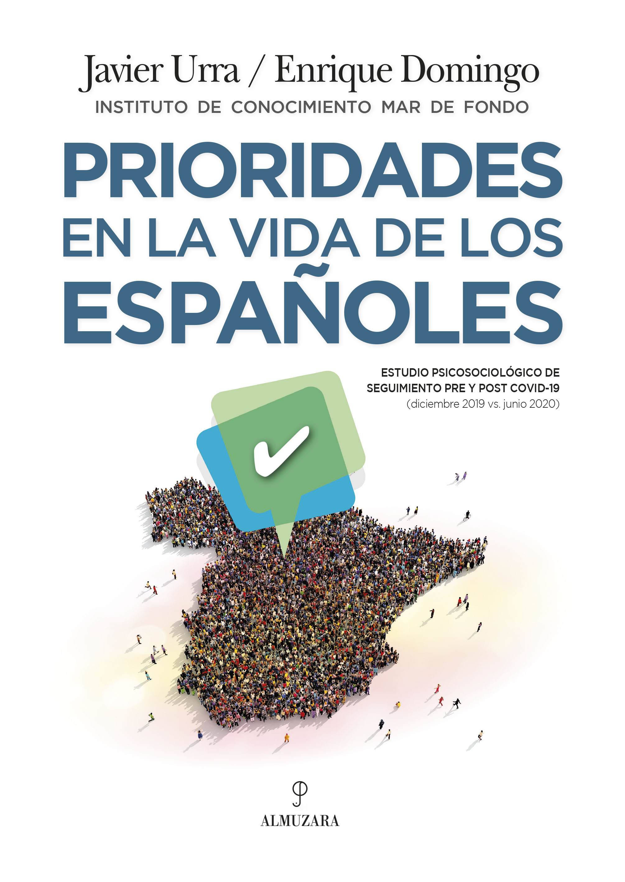Prioridades en la vida de los españoles. 9788418578878