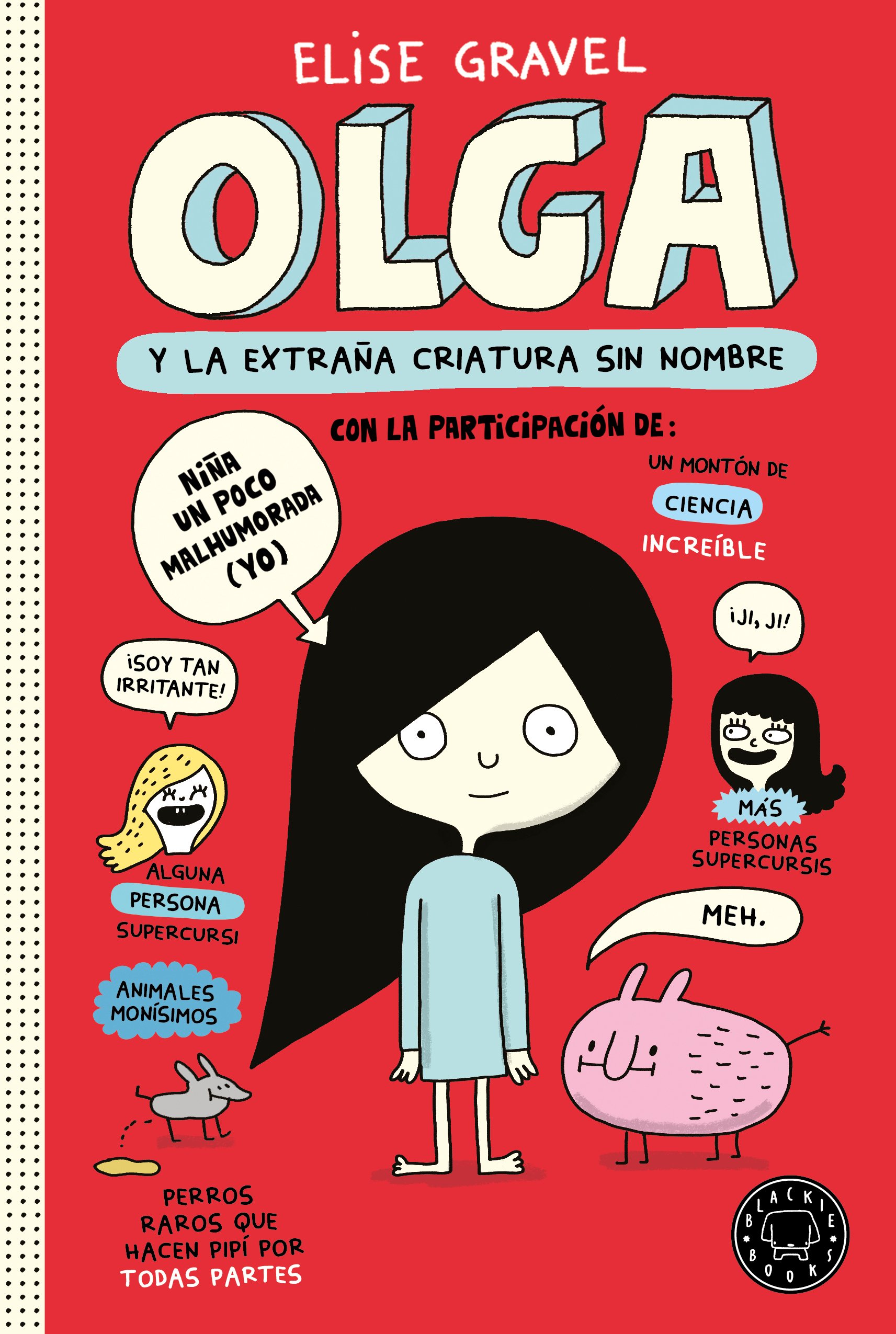 Olga y la extraña criatura sin nombre. 9788418733116