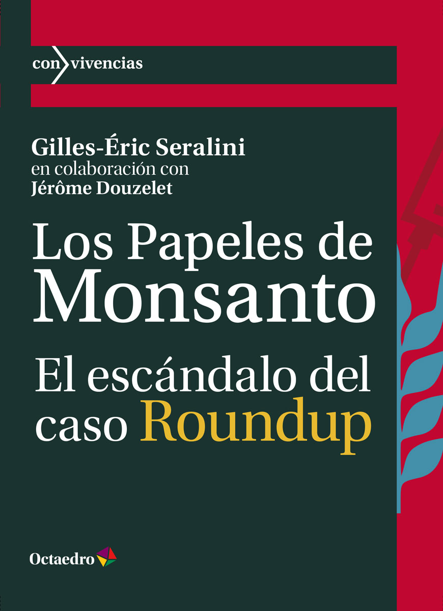 Los papeles de Monsanto. 9788419023100