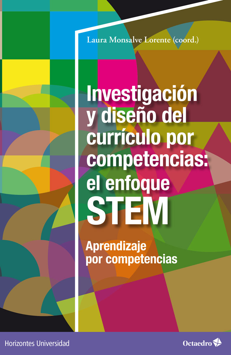 Investigación y diseño del currículo por competencias: el enfoque STEM. 9788419506016