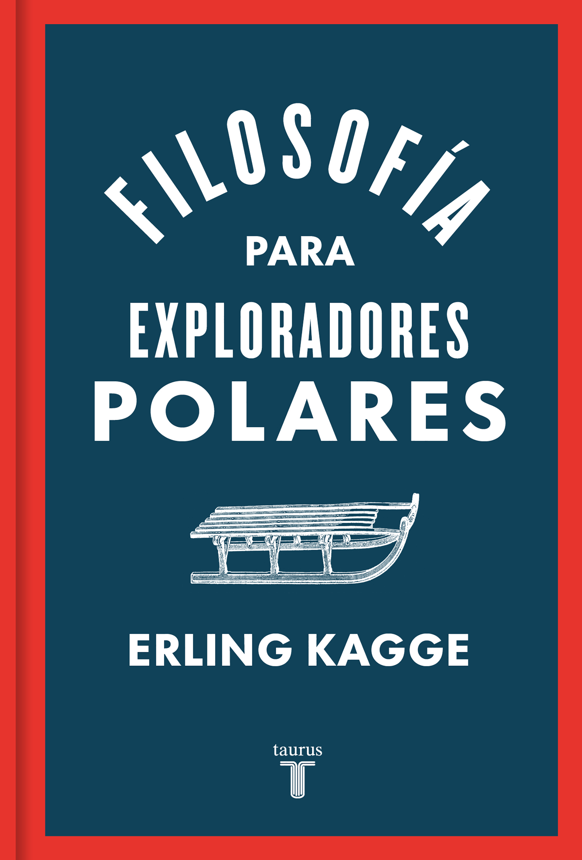 Filosofía para exploradores polares. 9788430624393