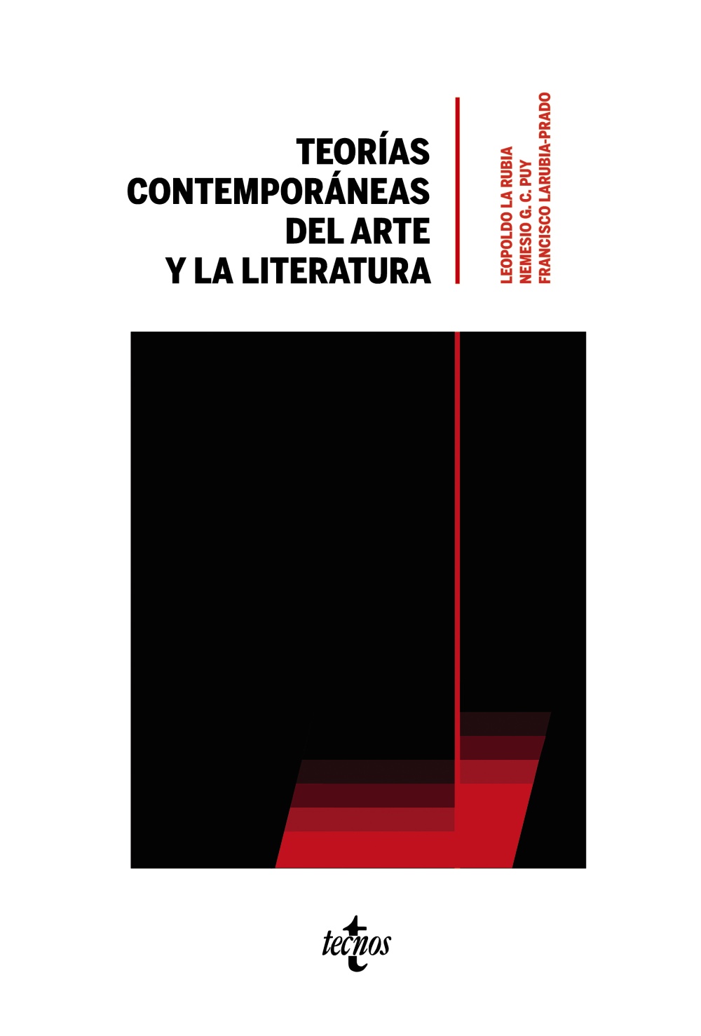 Teorías Contemporáneas del Arte y la Literatura. 9788430981946